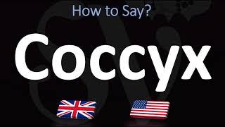 How to Pronounce Coccyx CORRECTLY [upl. by Capps614]