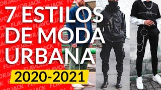 STREETWEAR  MODA URBANA 2020  2021 7 ESTILOS  FLAVORJACK [upl. by Halik829]