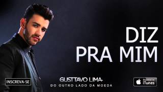 Gusttavo Lima  Diz Pra Mim  Áudio Oficial [upl. by Lindholm908]