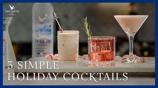 3 Simple Holiday Cocktail Recipes  Grey Goose Vodka [upl. by Araf902]