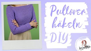 Pullover häkeln Do it Yourself ganz einfach by justMiko [upl. by Tarazi]