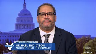 Michael Eric Dyson on the Problem With Cancel Culture and His Book “Long Time Coming”  The View [upl. by Salokkin513]