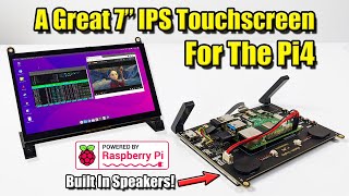 This is A Great 7 Inch IPS Touchscreen For The Raspberry Pi 4 [upl. by Grenville]