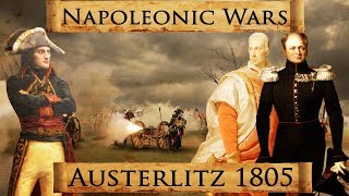 Napoleonic Wars Battle of Austerlitz 1805 DOCUMENTARY [upl. by Faydra557]