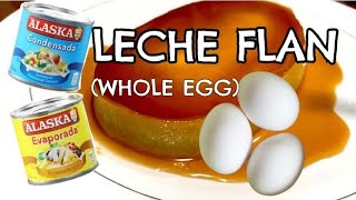 WHOLE EGG LECHE FLAN  EASY AT PANGNEGOSYO RECIPE [upl. by Nat]