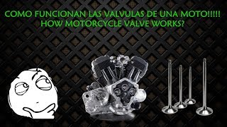 Como funcionan las Valvulas de una moto  How motorcycle valves works [upl. by Koeninger]