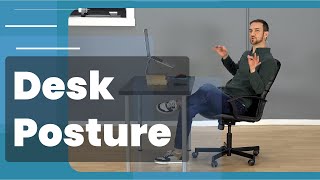 7 Tips For Sitting Posture At A Desk [upl. by Walford62]