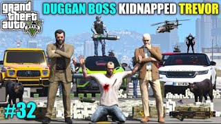 Duggans BOSS Kidnaps TREVOR [upl. by Fernas]