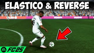 How To Do Elastico amp Reverse Elastico In FC 25 [upl. by Warfourd]