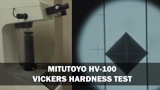 Mitutoyo HV100  Vickers Hardness Material Testing Tutorial [upl. by Nap]