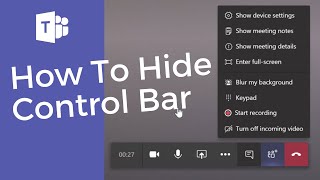 Microsoft Teams How to Hide Control Bar [upl. by Ause]