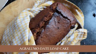 AGBALUMODATE LOAF CAKE [upl. by Nickolaus429]