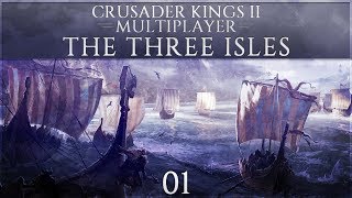 Crusader Kings 2 Multiplayer  The Three Isles  Episode 1 Age of Vikings [upl. by Ranip]