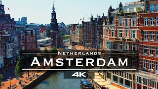 Amsterdam Netherlands 🇳🇱  by drone 4K [upl. by Eloci]