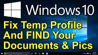 ✔️ Windows 10  Fix Temporary Profile Issue  Looks Like ALL Your Documents and Pictures are GONE [upl. by Adnirol]