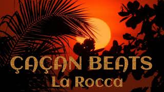 ÇAÇAN BEATS  LA ROCCA OFFICIAL VİDEO [upl. by Vinna]