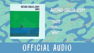 Antônio Carlos Jobim  Triste Official Audio [upl. by Senilec]