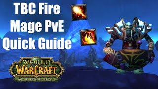 TBC Classic Fire Mage PvE Quick Guide [upl. by Ritchie]