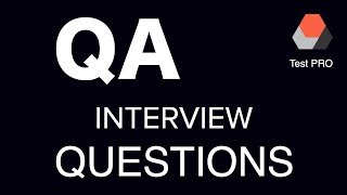 QA Interview QUESTIONS [upl. by Alidia]