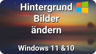 Windows 11 Hintergrundbild ändern amp finden [upl. by Affay618]