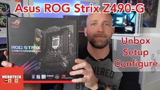 Asus ROG Strix Z490G MATX Motherboard Unbox Setup amp Configure [upl. by Ziagos945]