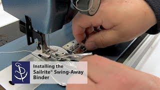 Installing Sailrite® SwingAway Binder [upl. by Latea]