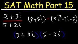 Simplifying Complex Imaginary Numbers  SAT Math Part 15 [upl. by Namzaj]