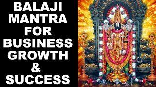 BALAJI MANTRA FOR BUSINESS GROWTH amp CAREER SUCCESS  VERY POWERFUL [upl. by Aissela155]