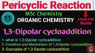 13Dipolar Cycloaddition Reaction Type of Cycloaddition Reaction Pericyclic Rxns •Msc CHEMISTRY• [upl. by Ynavoeg]