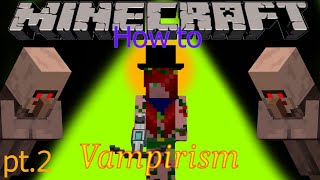 Minecraft Vampirism mod How To Part 2 [upl. by Azelea]