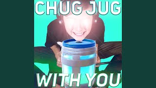 Chug Jug With You Number One Victory Royale [upl. by Jahn]