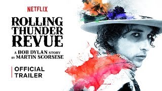 Rolling Thunder Revue A Bob Dylan Story By Martin Scorsese  Trailer  Netflix [upl. by Aan]