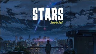 Simply Red  Stars Lyrics [upl. by Errick864]