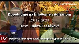 Dopoludnie na InfoVojne s Adrianom  20122023  hosť Judita Laššáková [upl. by Arney]