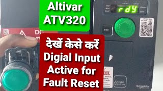 Configuring Digital Input for Fault Reset on Altivar ATV320 देखें DI Pin Active For Fault Reset [upl. by Fredella220]