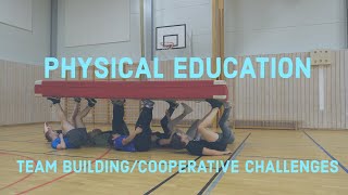 Team Building and Cooperative Games  Physical Education [upl. by Dnomayd]