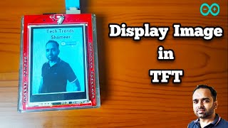 How to Display Image in TFT Display [upl. by Kravits]