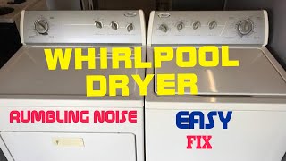 🌎 Whirlpool Dryer — Making Rumbling Noise — How To FIX [upl. by Clorinde]