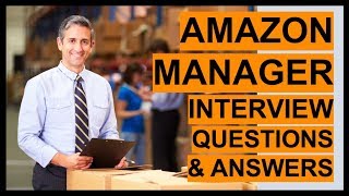 AMAZON MANAGER Interview Questions And Answers [upl. by Magee]