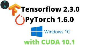 Install TensorFlow GPU and PyTorch with CUDA on Windows 10 Anaconda  CUDA 101 cuDNN 76 [upl. by Sculley]