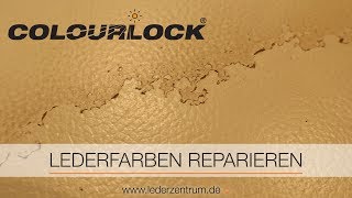 LEDERFARBEN REPARIEREN Anleitung  COLOURLOCK [upl. by Mohkos16]