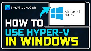 How to use Hyper V in Windows 11 [upl. by Philips]