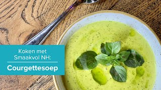 Courgettesoep recept [upl. by Nomled]