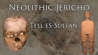 Neolithic Jericho and the Origin of Villages [upl. by Acirderf]