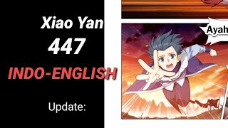 Xiao Yan 447 INDOENGLISH [upl. by Attenaj]