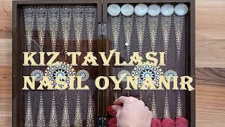 Kız Tavlası Nasıl Oynanır  Tavla Çeşitleri [upl. by White966]