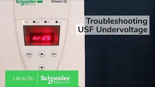 Troubleshooting USF Undervoltage Fault on Altistart 22  Schneider Electric [upl. by Desiree]