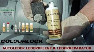 Lederpflege Lederreparatur Autoleder Anleitung  COLOURLOCK [upl. by Bibi]