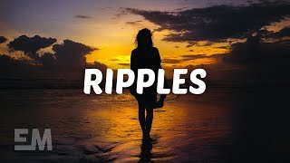 Maximillian  Ripples Lyrics [upl. by Oileve]