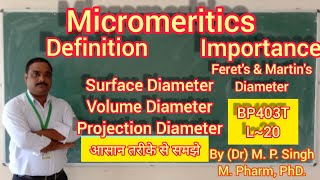 Micromeritics  Definition  Importance  Particle Size  Physical PharmaceuticsII  BP403T  L20 [upl. by Annmarie]